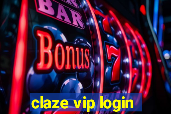 claze vip login